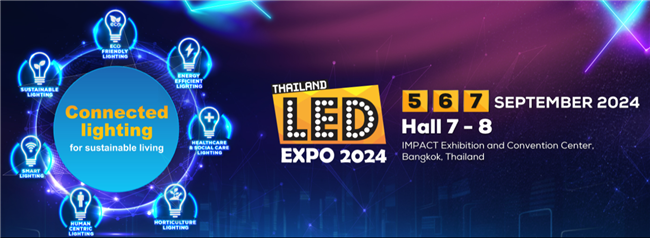 LED Expo, Bangkok, Thailand : 5-6-7 September, 2024