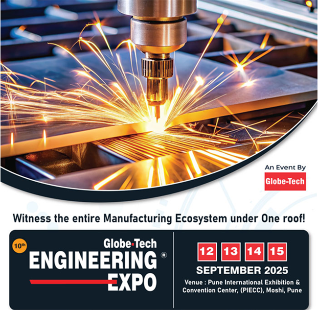 GLOBE-TECH ENGINEERING EXPO PUNE- Witness the entire Manufacturing ecosystem under one roof!